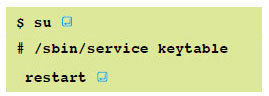 $ su <br># /sbin/service keytable <br>restart 