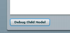図8●「Debug Child Model」ボタンにフォーカスがある状態