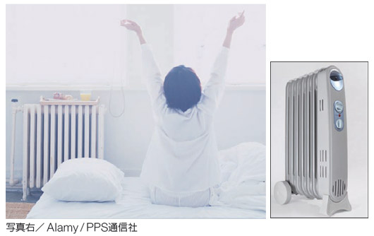 オイルヒーター（写真右）は、機器内部に充てんした難燃性油を電熱器で熱し、フィンから熱を放射して部屋を暖める。イタリア・デロンギ社の製品が知られている