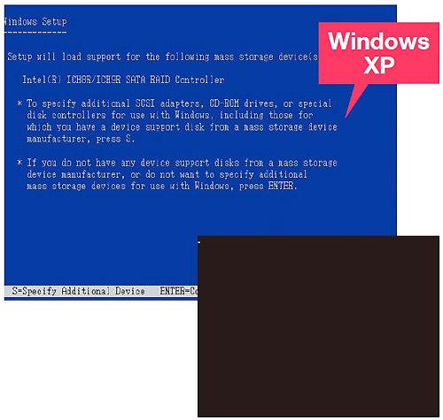 Windows XPの場合、ドライバーの組み込み後に黒画面となり、インストールが先に進まない。